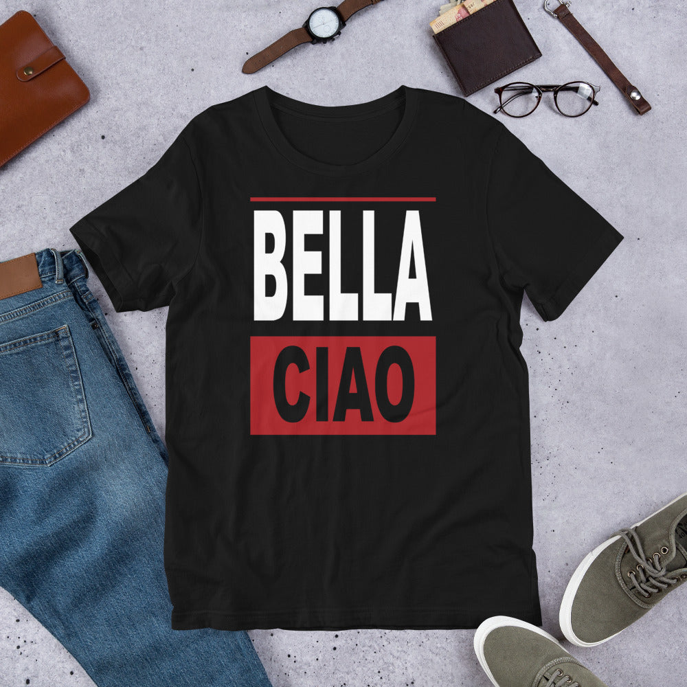 BELLA CIAO Short Sleeve Unisex T Shirt MEZARMO